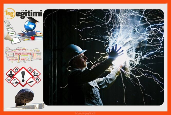 Elektrikli Ortamlarda Çalışma